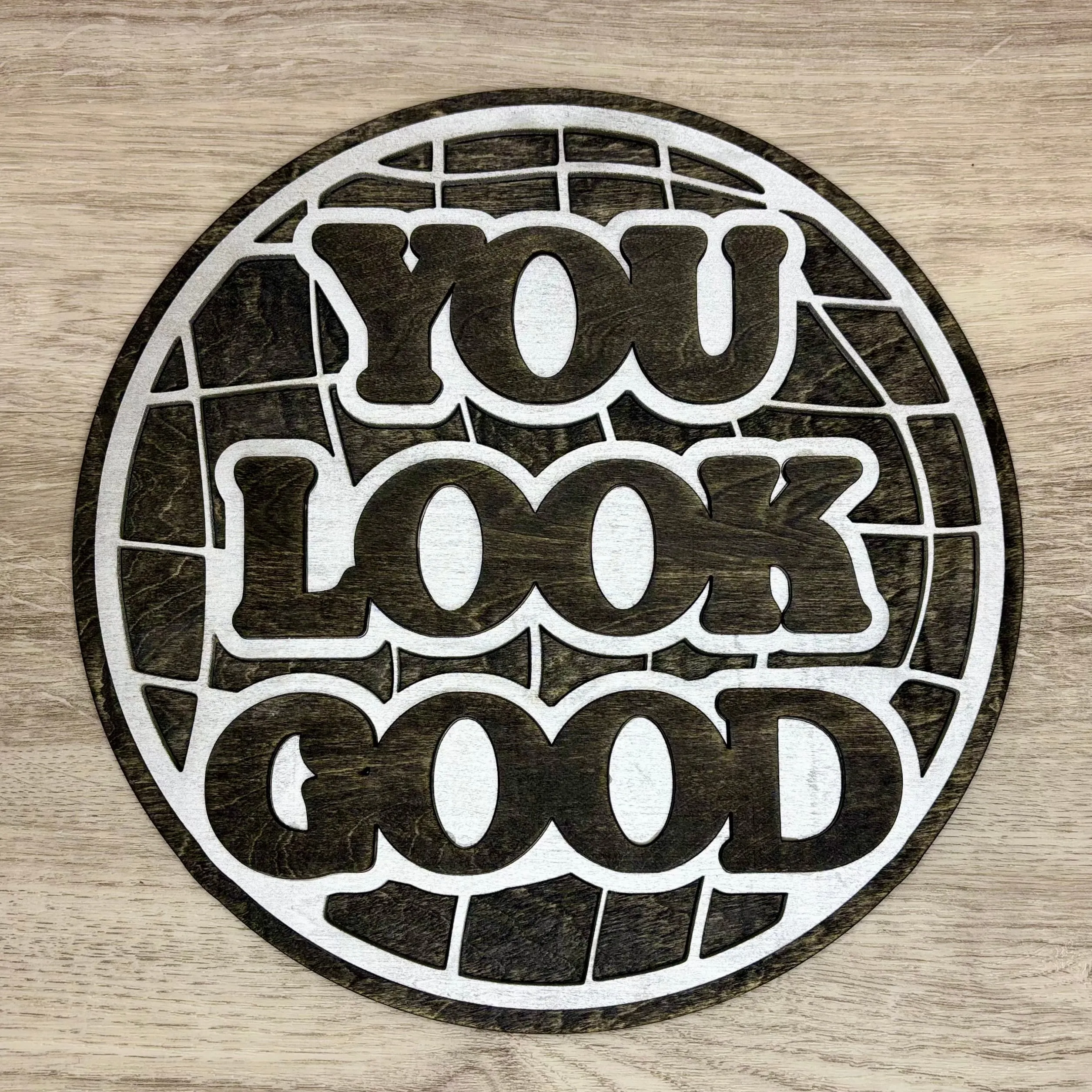 “You Look Good” Funky Disco Ball - Wall Decor